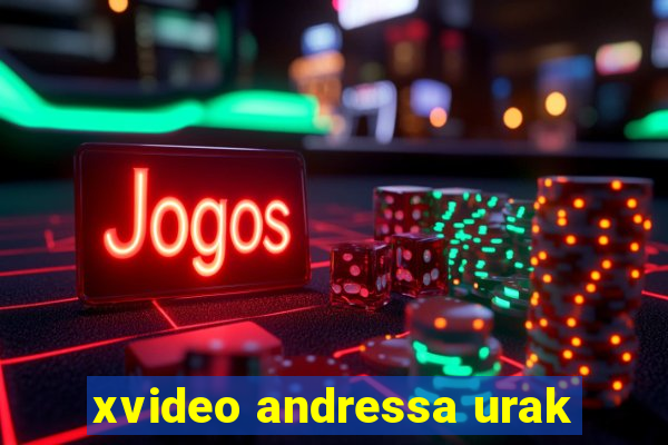 xvideo andressa urak